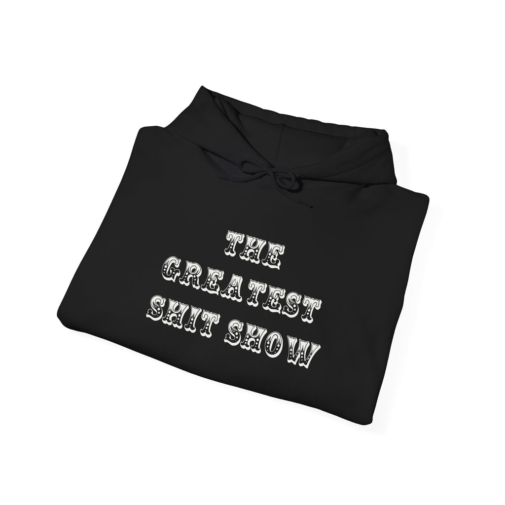 Hoodie — "The Greatest Shit Show" Vintage Circus Graphic Hoodie