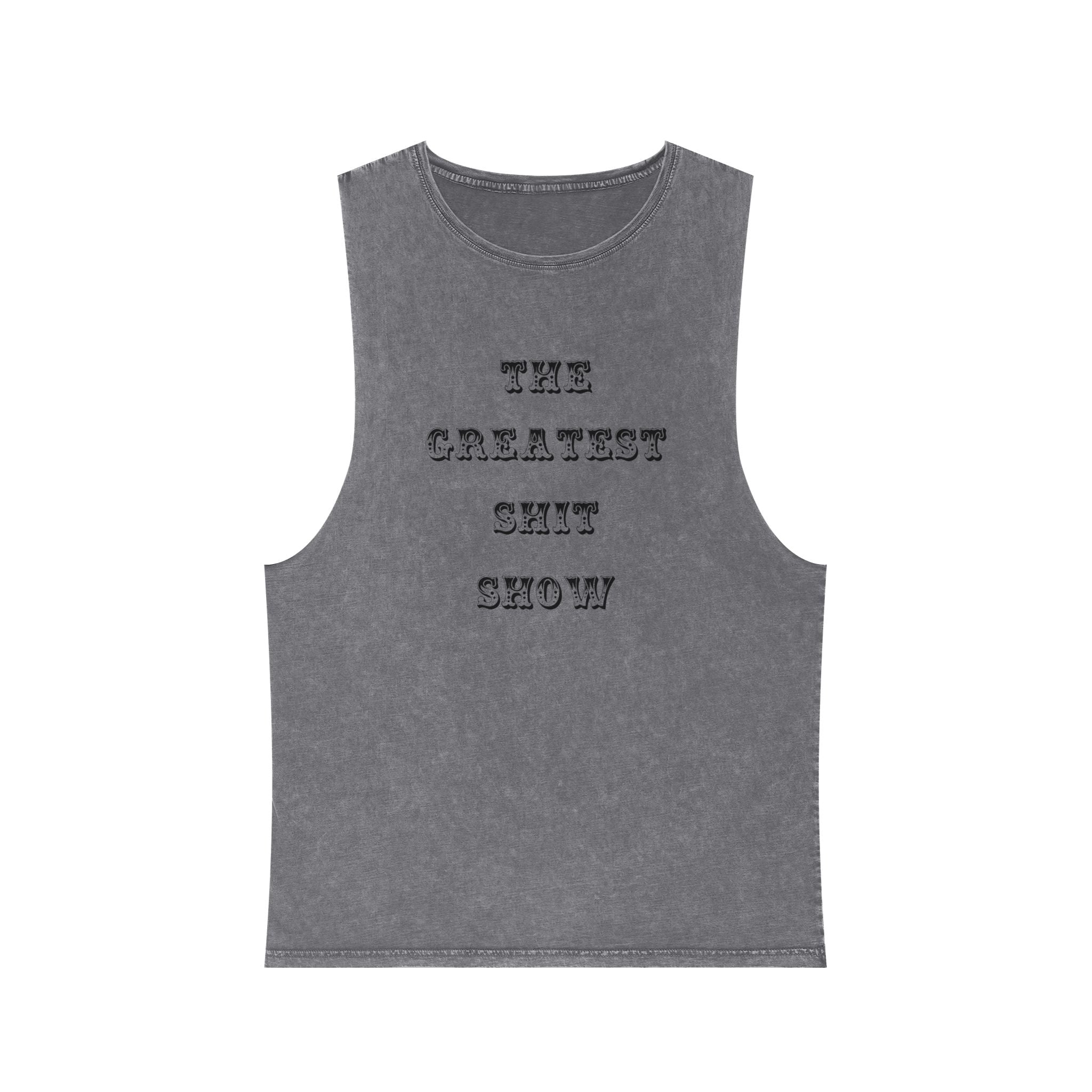 Stonewash Tank Top — "The Greatest S*** Show" Vintage Carnival Graphic