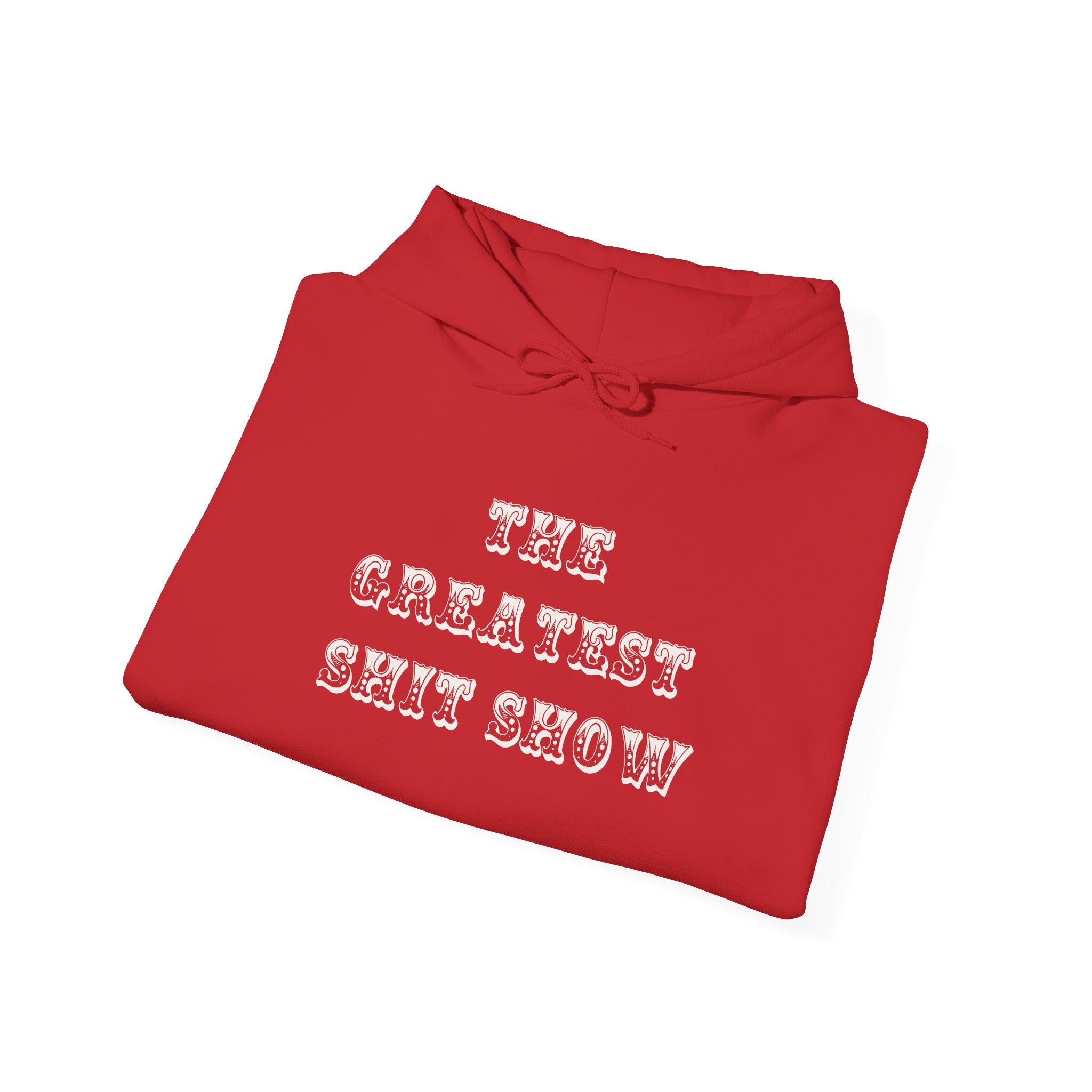 Hoodie — "The Greatest Shit Show" Vintage Circus Graphic Hoodie